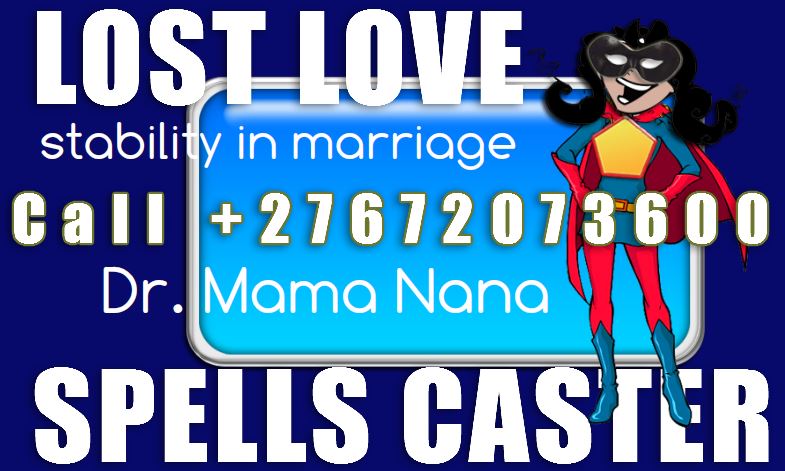 Stop Your Partner from Cheating Mama Nana +27672073600 Traditional Healers & African Medicine in Tshwane